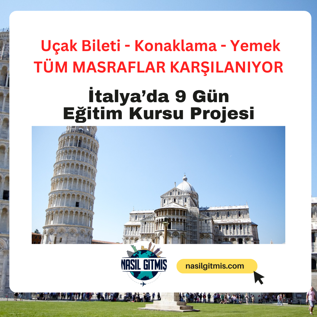 İtalya’da Erasmus+ Eğitim Kursu Ücretsiz ! ( 27 Haziran – 5 Temmuz 2025)